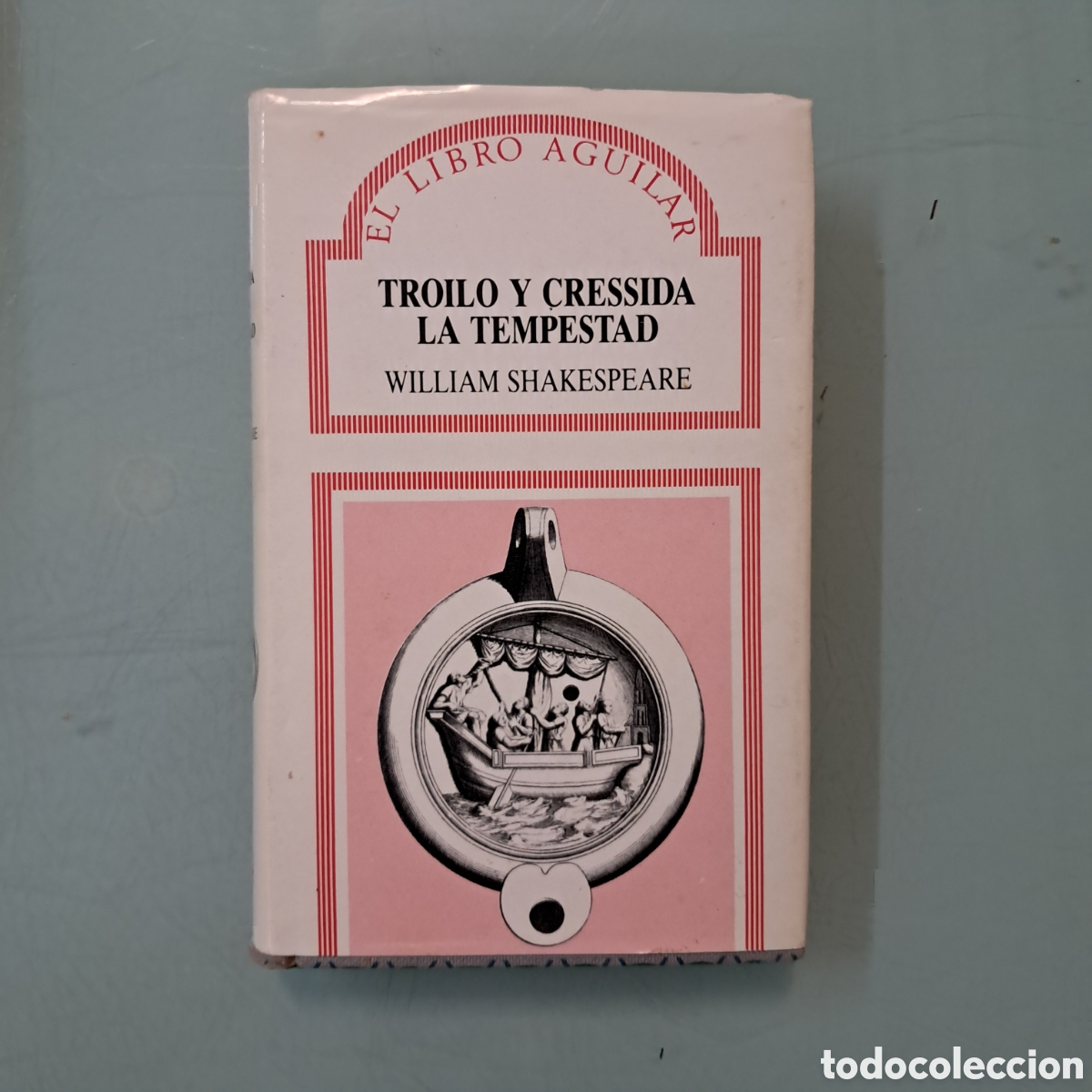 Libros: William Shakespeare, Trilog&iacute;a y Cressida, La tempestad, El libro Aguilar