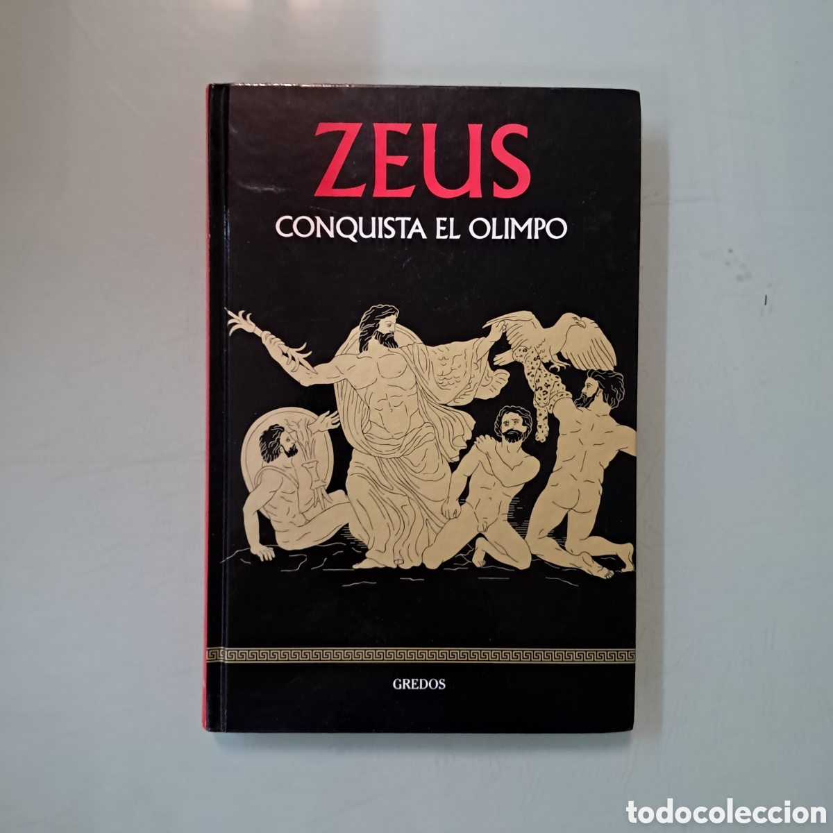 Libros: Zeus conquista el Olimpo, Gredos