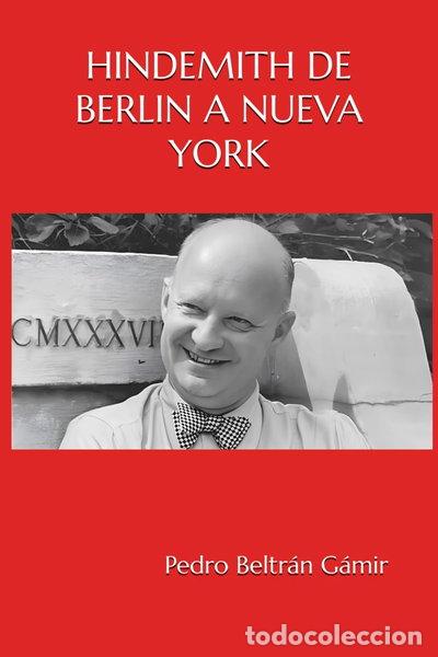 Libros: Hindemith de Berlin a Nueva York- 9798333807625