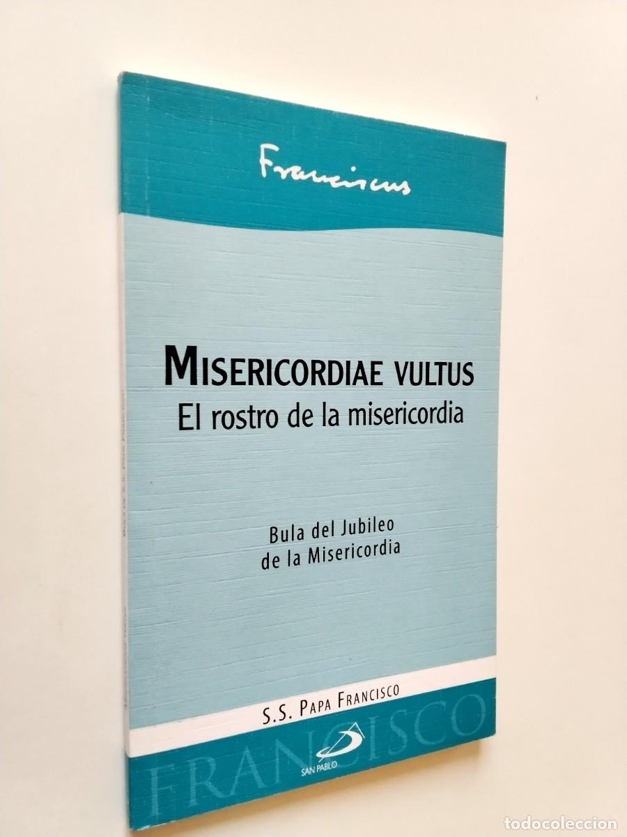 Libros: Franciscus (Papa Francisco) - Misericordiae Vultus. El rostro de la misericordia