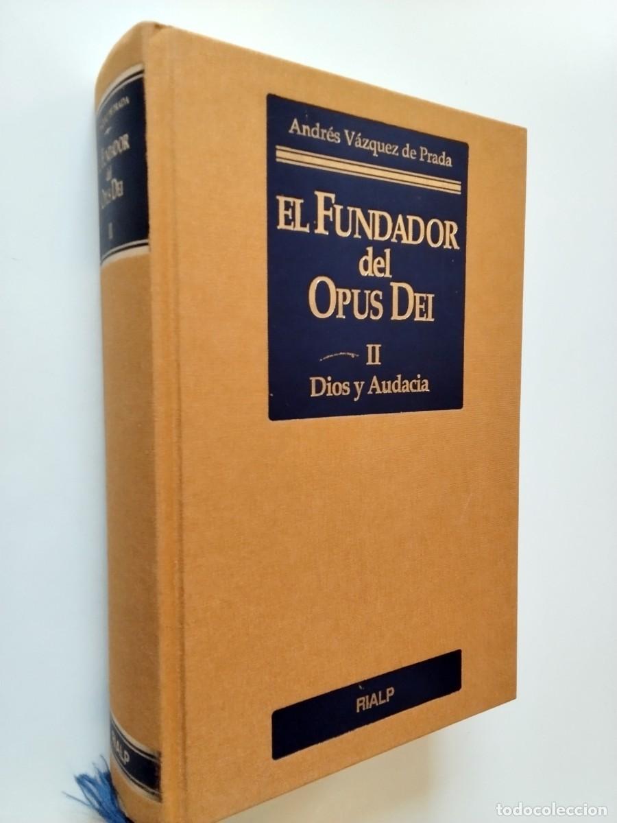 books: Andr&eacute;s V&aacute;zquez de Prada - El Fundador del Opus Dei. II. Dios y audacia
