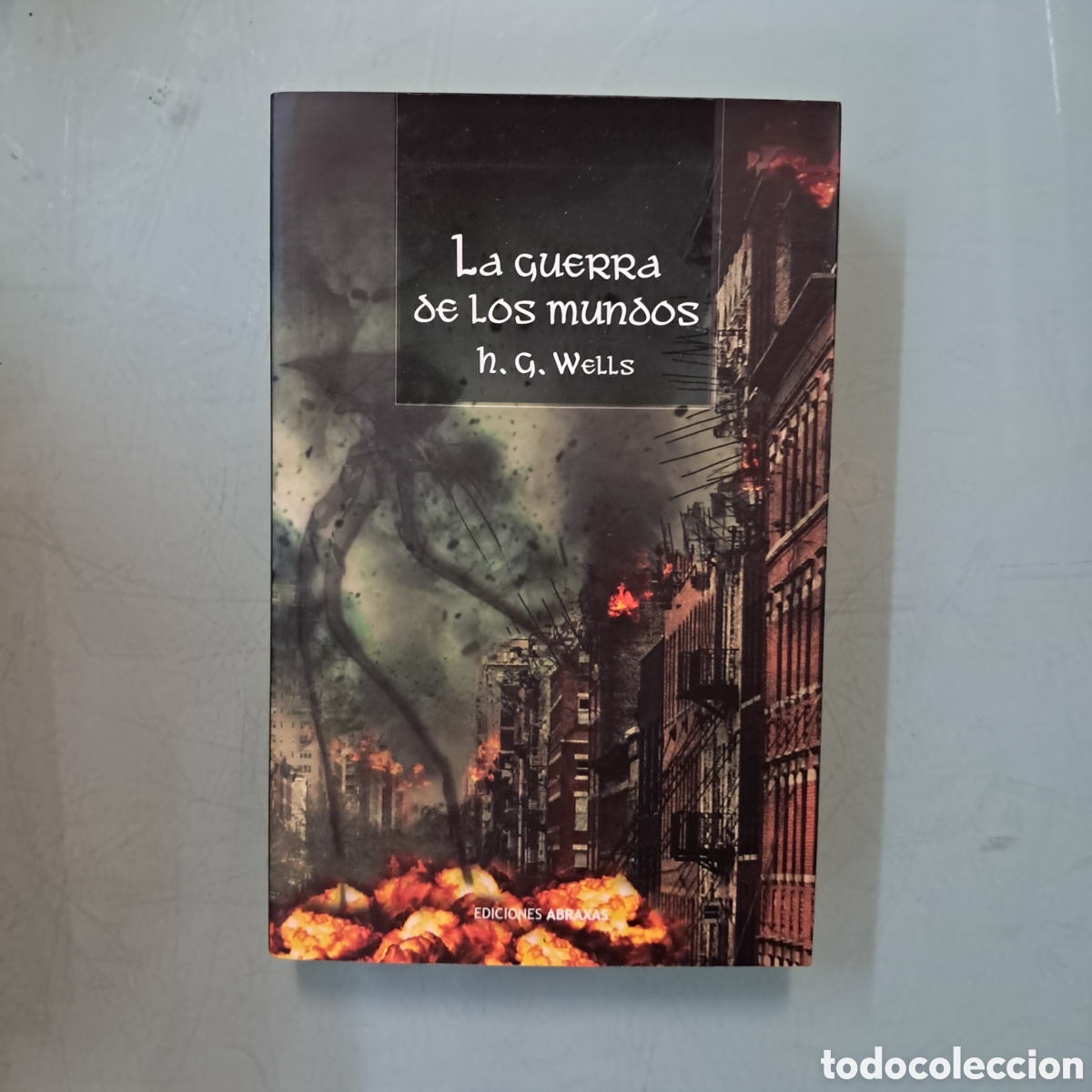 Libros: Wells, La guerra de los.mundos, Abraxas - Foto 1