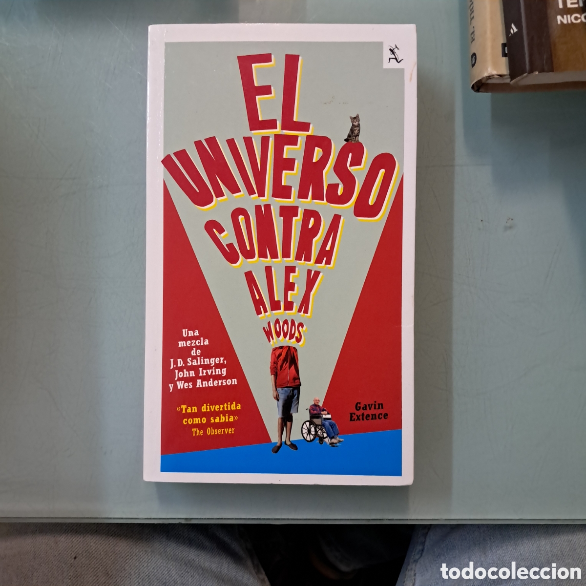 Libros: El universo contra Alex Woods, Gavin Extence, Seix Barral