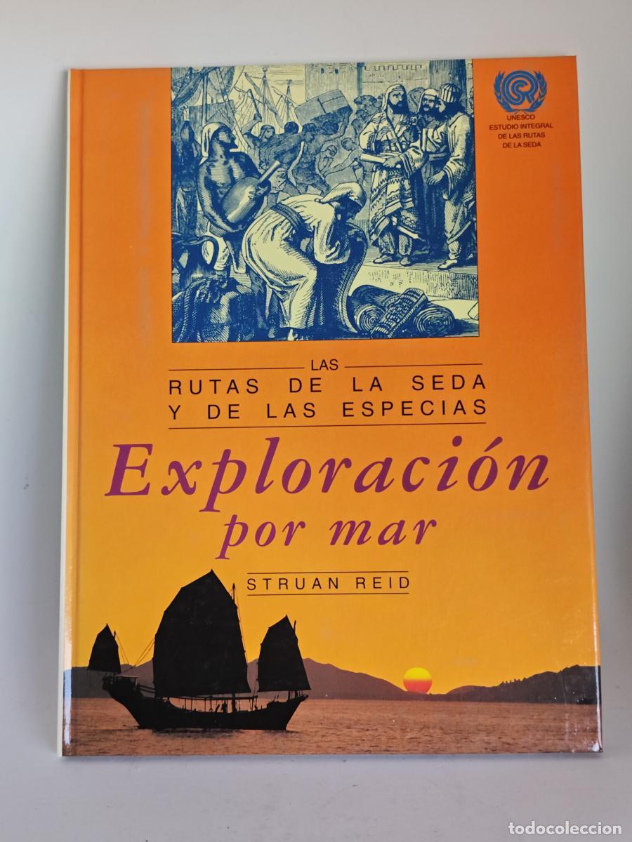Libri di seconda mano: Exploraci&oacute;n por mar. Las rutas de la seda y de las especias. - Struan Reid. TDK291