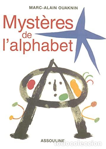 Livres: Les myst&egrave;res de l'alphabet - Marc-Alain Ouaknin