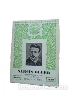 Libros: NARC&Iacute;S OLLER resum biogr&agrave;fic - Triad&uacute;,Joan - Foto 1