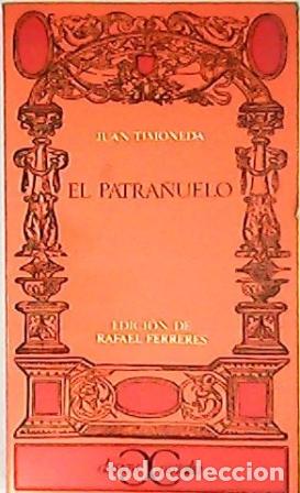 Libri di seconda mano: EL PATRA&Ntilde;UELO introducci&oacute;n y notas de Rafael Ferreres - Timoneda,Juan