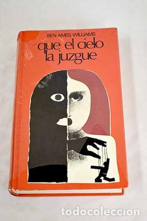 Livros em segunda m&atilde;o: QUE EL CIELO LA JUZGUE - Williams,Ben Ames