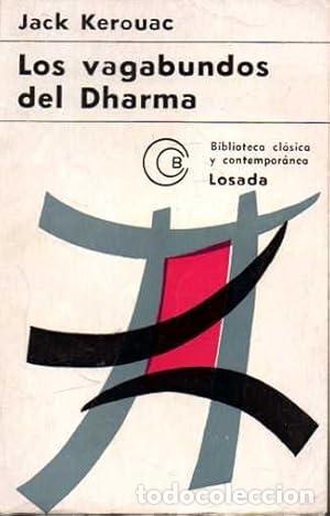 Libros: LOS VAGABUNDOS DEL DHARMA - Kerouac,Jack