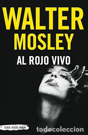 Livros em segunda m&atilde;o: AL ROJO VIVO 1&ordf; Edici&oacute;n - Mosley,Walter