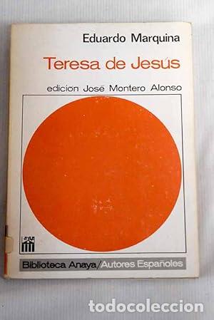Libros: TERESA DE JES&Uacute;S Introducci&oacute;n de Jos&eacute; Montero Alonso - Marquina,Eduardo