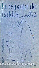 Libri di seconda mano: LA ESPA&Ntilde;A DE GALD&Oacute;S - Zambrano,Mar&iacute;a