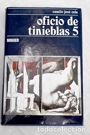 Libros: OFICIO DE TINIEBLAS 5 - Cela,Camilo Jos&eacute; - Foto 1