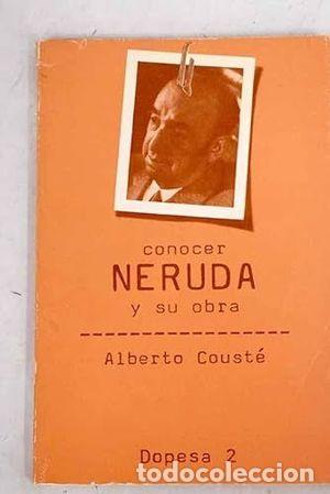 Livros em segunda m&atilde;o: CONOCER NERUDA Y SU OBRA - Couste,Alberto