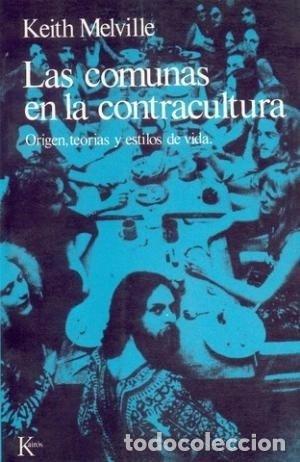 books: LAS COMUNAS EN LA CONTRACULTURA - Melville,Keith