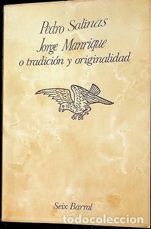 Libros: JORGE MANRIQUE O TRADICI&Oacute;N Y ORIGINALIDAD - Salinas,Pedro