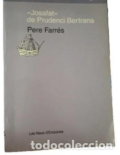Libros: JOSAFAT DE PRUDENCI BERTRANA - Farr&eacute;s,Pere