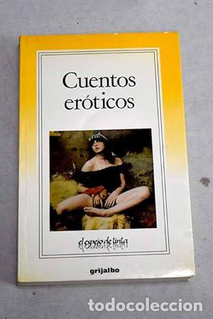 Libros: CUENTOS ER&Oacute;TICOS - D&iacute;az-Mas,Ferrero,G&aacute;ndara y otros