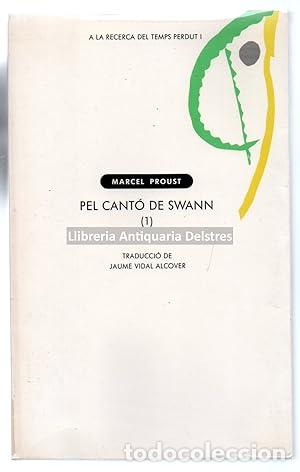 Libri di seconda mano: PEL CANT&Oacute; DE SWANN 1 A la recerca del temps perdut I - Proust,Marcel