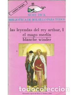 Libros: LAS LEYENDAS DEL REY ARTHUR I EL MAGO MERL&Iacute;N - Winder,Blanche