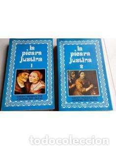 Libros: LA P&Iacute;CARA JUSTINA (DOS VOL&Uacute;MENES) - Rey Hazas,Antonio (Editor)