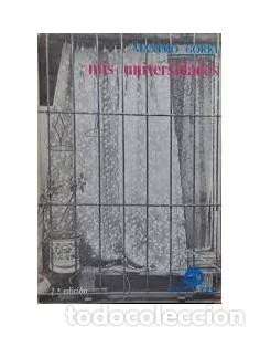 books: MIS UNIVERSIDADES - Gorki,Maximo