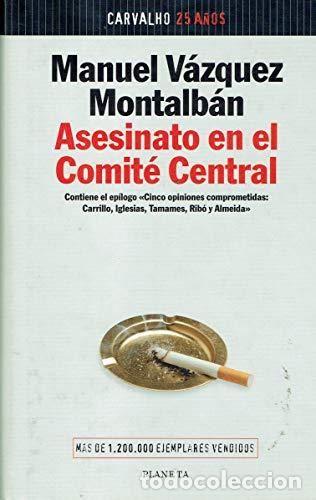 Libros: ASESINATO EN EL COMIT&Eacute; CENTRAL - V&aacute;zquez Montalb&aacute;n,Manuel
