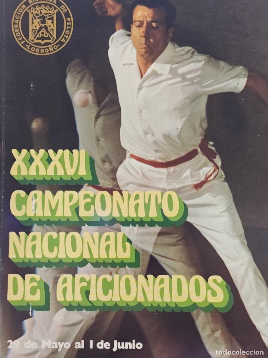 Libros: REVISTA - PELOTA MANO - XXXVI - CAMPEONATO NACIONAL DE AFICIONADOS - 1975 - LA RIOJA - FEDERACION RI