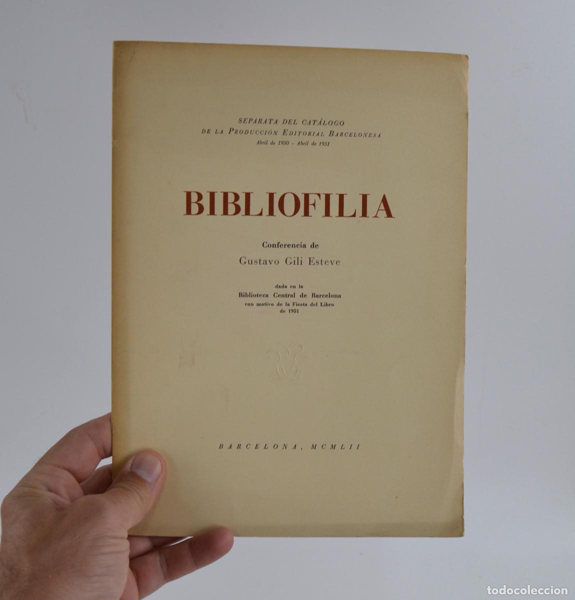 Libros: Bibliofilia, Gustavo Gili Esteve, 1952, Barcelona. 27x19,5cm