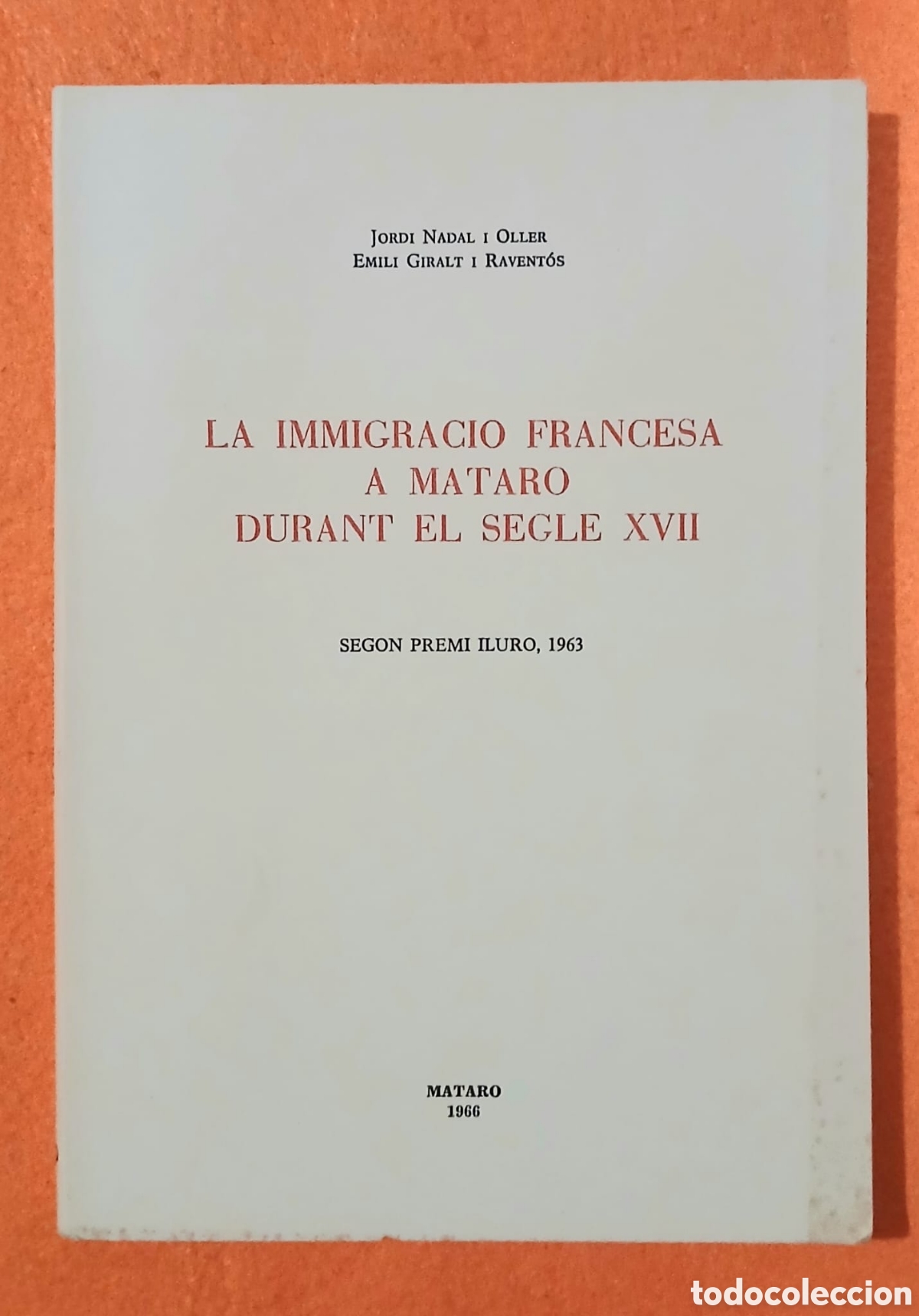 Libros: la inmigraci&oacute; francesa a Matar&oacute; durant el segle XVII