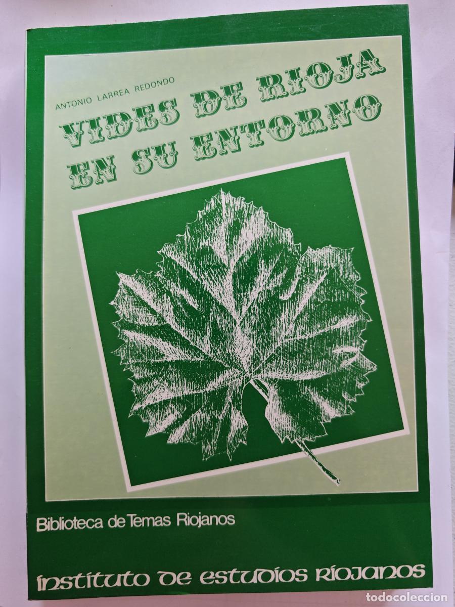 B&uuml;cher: Vides de Rioja en su entorno. ANTONIO LARREA REDONDO. LA RIOJA. TDK10 -