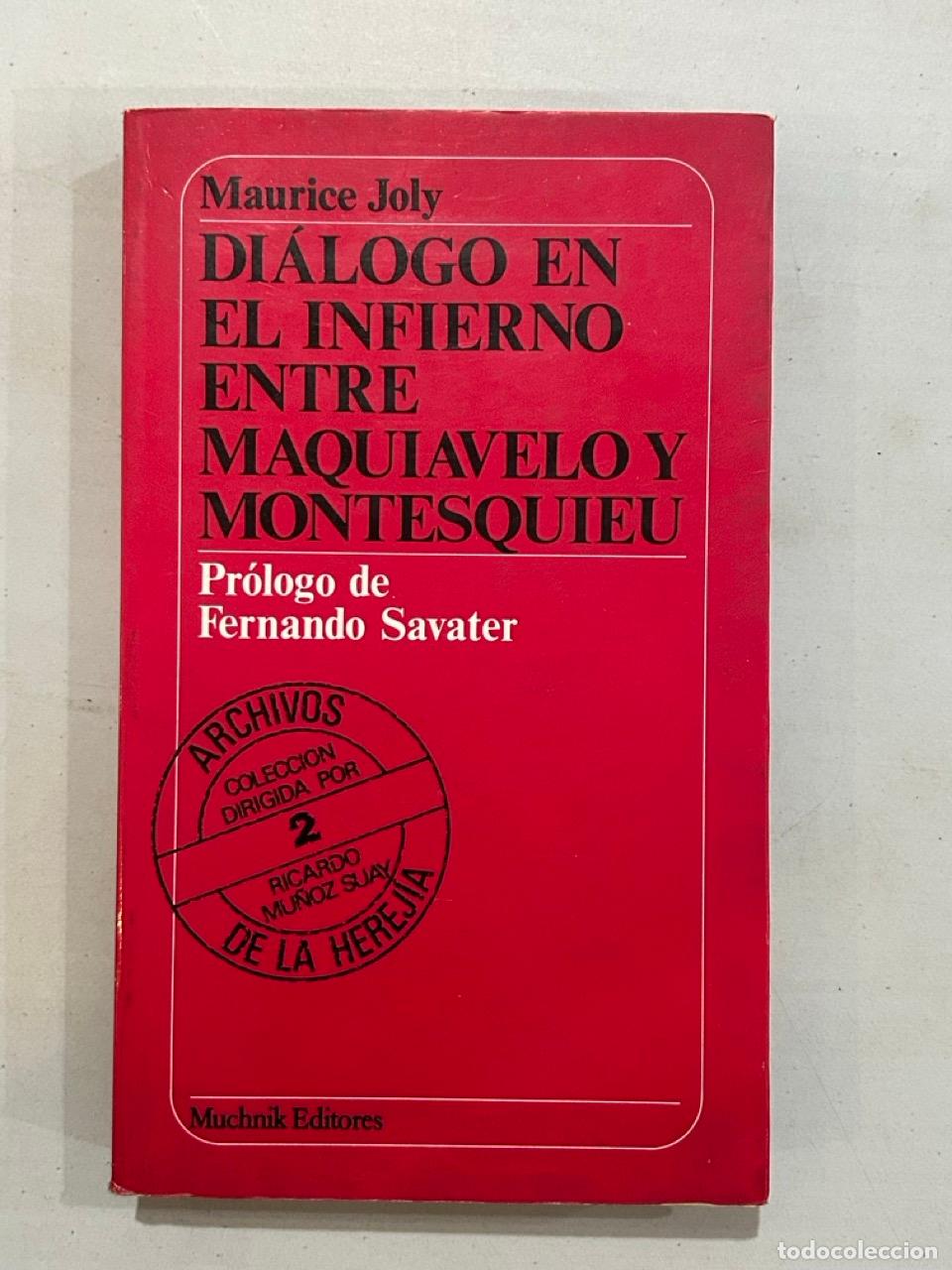 B&uuml;cher: Maurice Joly - Di&aacute;logo en el infierno entre Maquiavelo y Montesquieu