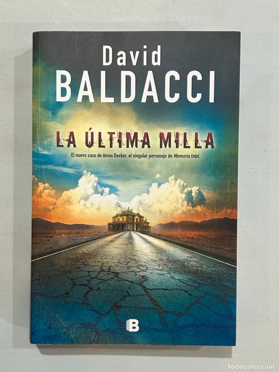 B&uuml;cher: David Baldacci - La &uacute;ltima milla