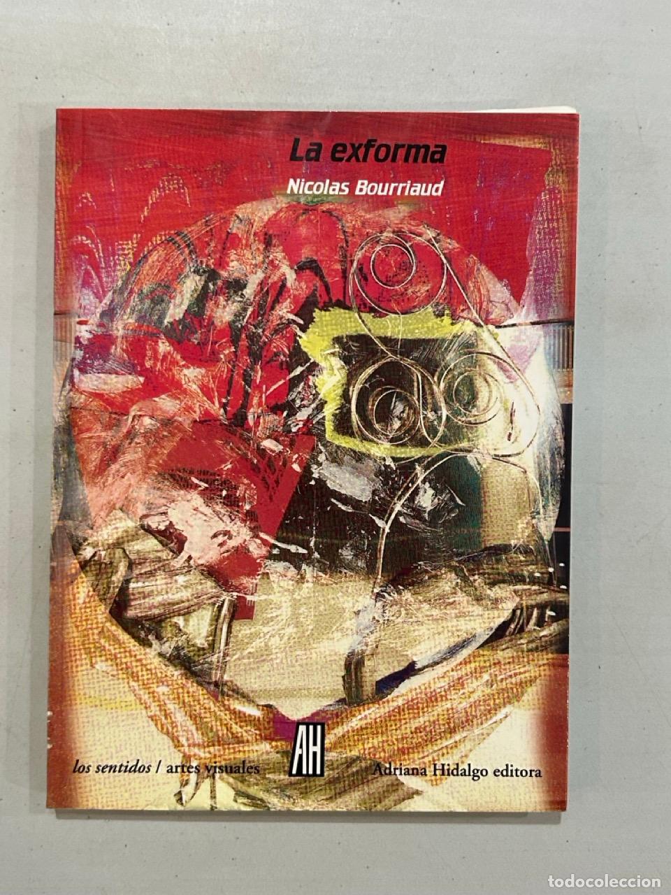 B&uuml;cher: Nicolas Bourriaud - La exforma