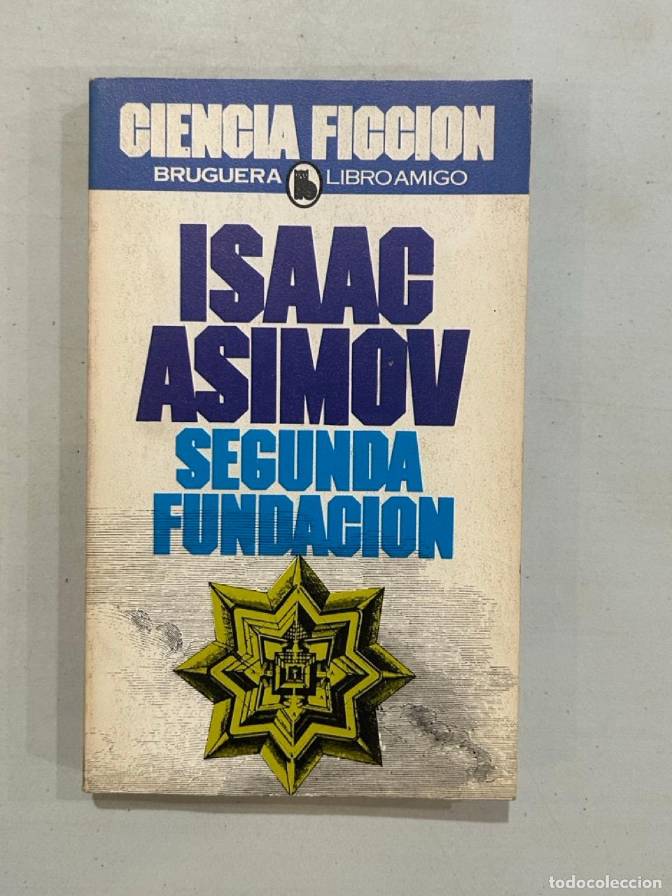 Libros: Isaac Asimov - Segunda fundaci&oacute;n