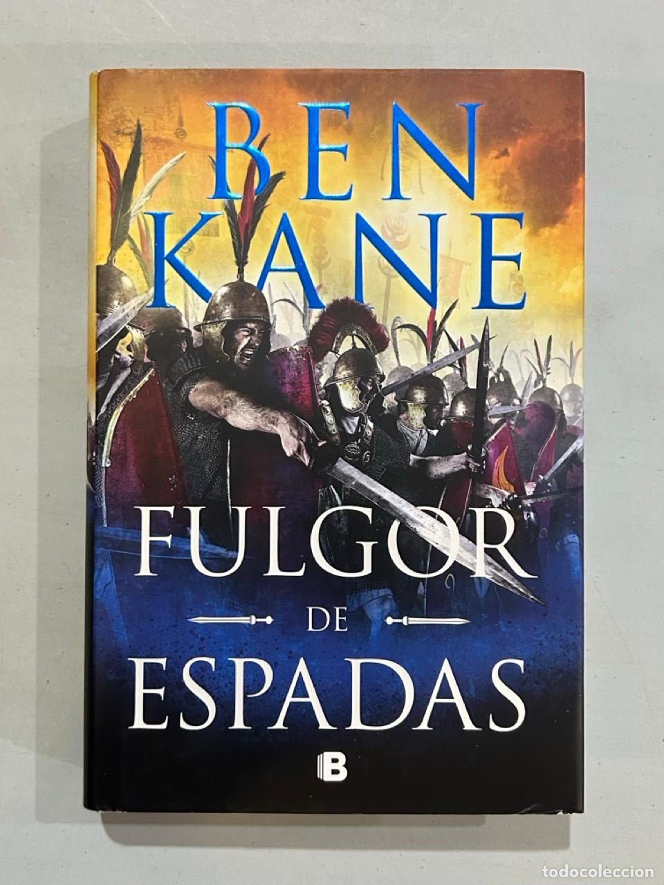 Libros: Ben Kane - Fulgor de espadas - Foto 1