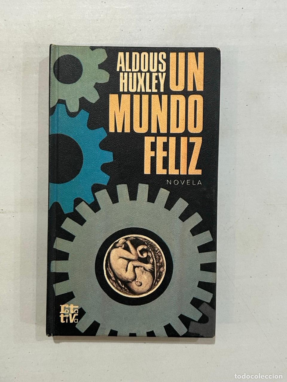 Libros: Aldous Huxley - Un mundo feliz