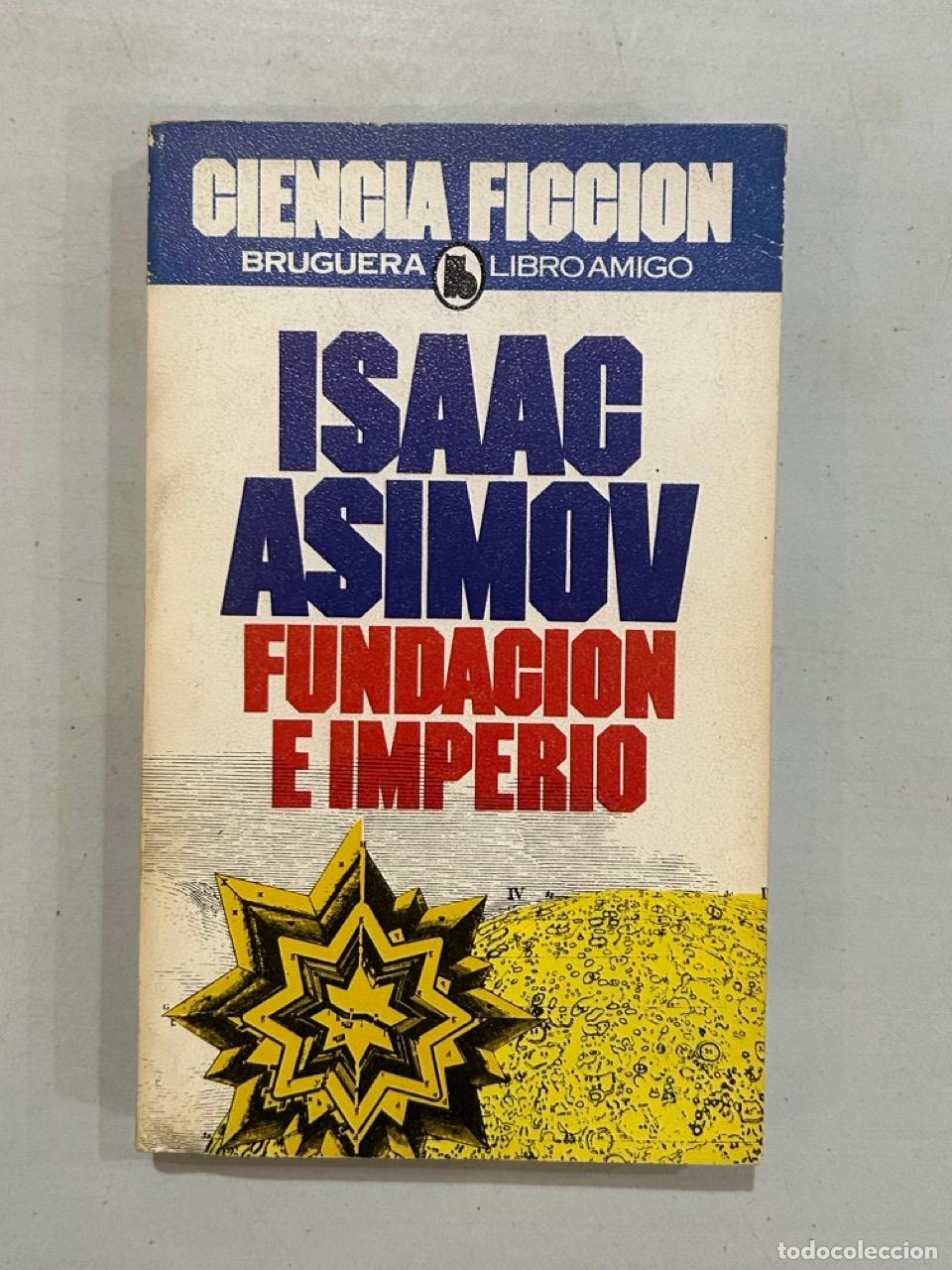 Libros: Isaac Asimov - Fundaci&oacute;n e Imperio