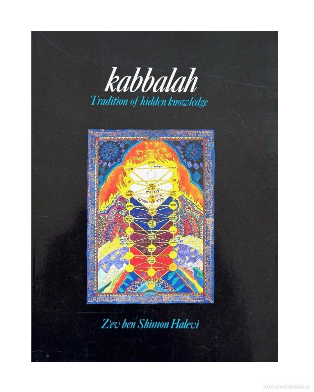 Libros: Kabbalah: Tradition of Hidden Knowledge - Halevi, Zevben Shimon; Halevi, Z'Ev Ben Shimon