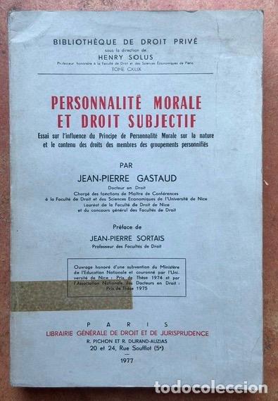 Libros: PERSONNALITE MORALE ET DROIT SUBJECTIF. Essai sur l'influence du Principe de Personnalit&eacute; Moral... -