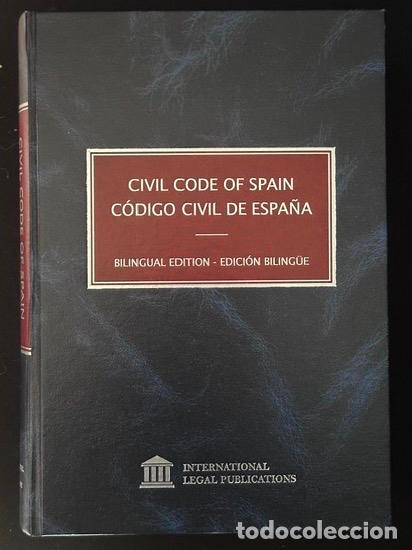 books: CIVIL CODE OF SPAIN. CODIGO CIVIL DE ESPA&Ntilde;A. Edici&oacute;n biling&uuml;e - SAN PIO, Jose Luis de