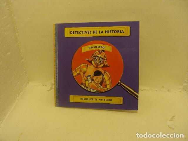 Livros em segunda m&atilde;o: DETECTIVES DE LA HISTORIA !SECUESTRO&iexcl;.Resuelve el misterio -