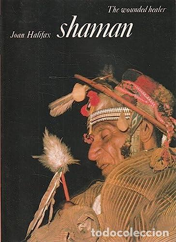 Libros: Shaman : The Wounded Healer - Halifax, Joan