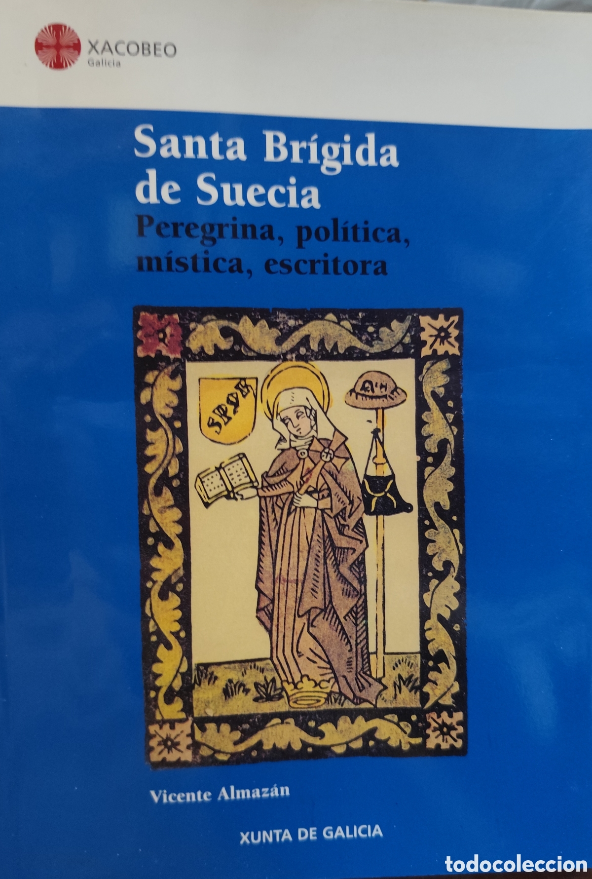 B&uuml;cher: SANTA BRIGIDA DE SUECIA. Peregrina,pol&iacute;tica,m&iacute;stica,escritora - ALMAZAN,Vicente
