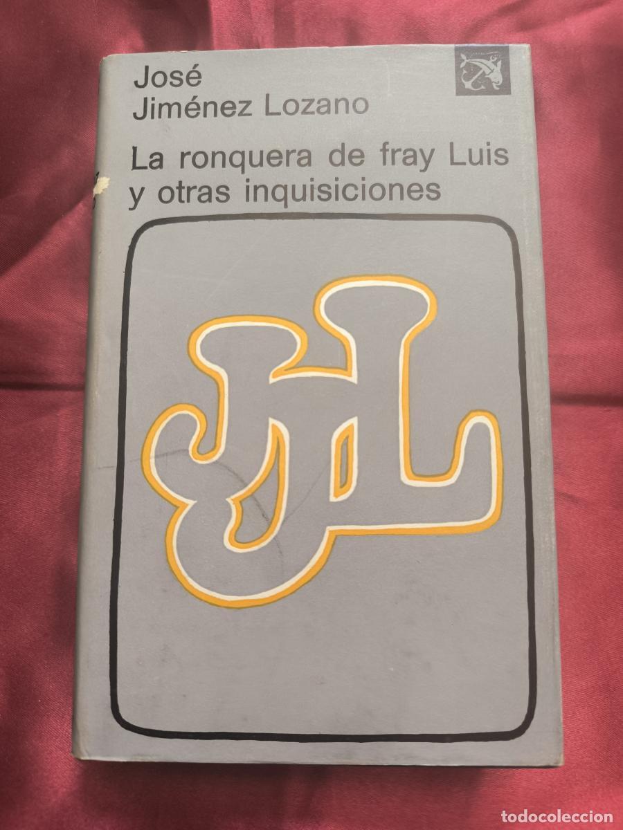 Libros: La ronquera de Fray Luis y otras inquisiciones. - Jos&eacute; Jim&eacute;nez Lozano