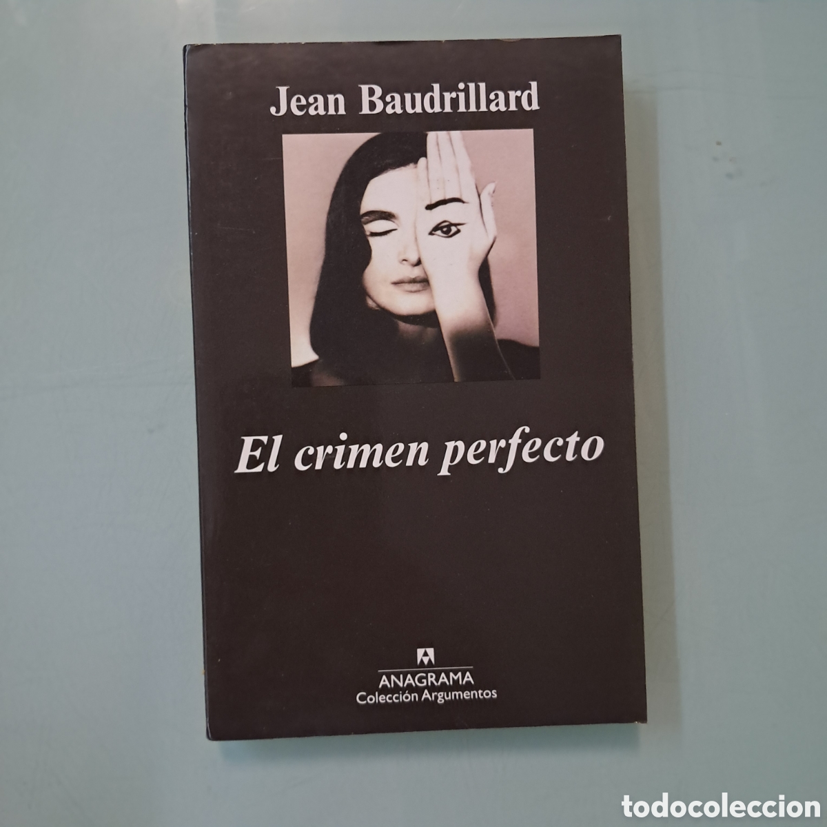 Libros: Jean Baudrillard, El crimen perfecto, Anagrama 181