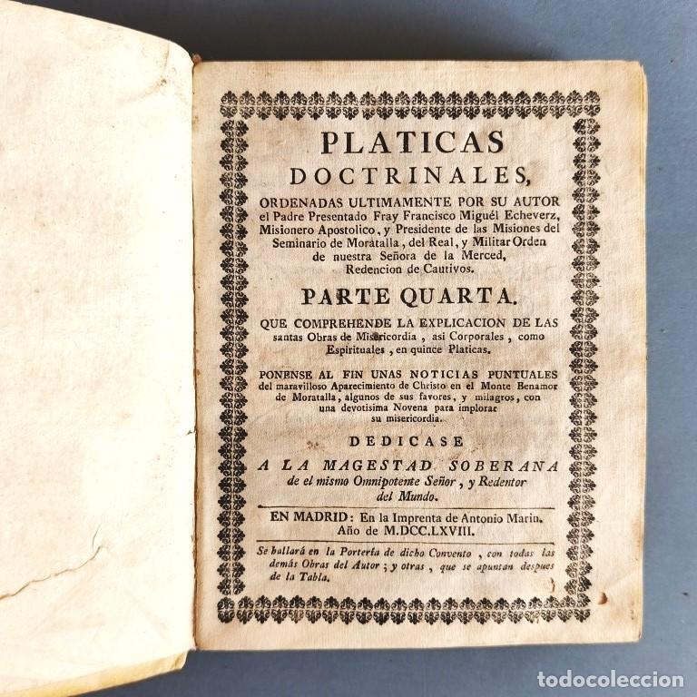 Libros: Platicas Dominicales, ordenadas ultimamente por su autor. Parte Quarta, que comprehende la explicaci