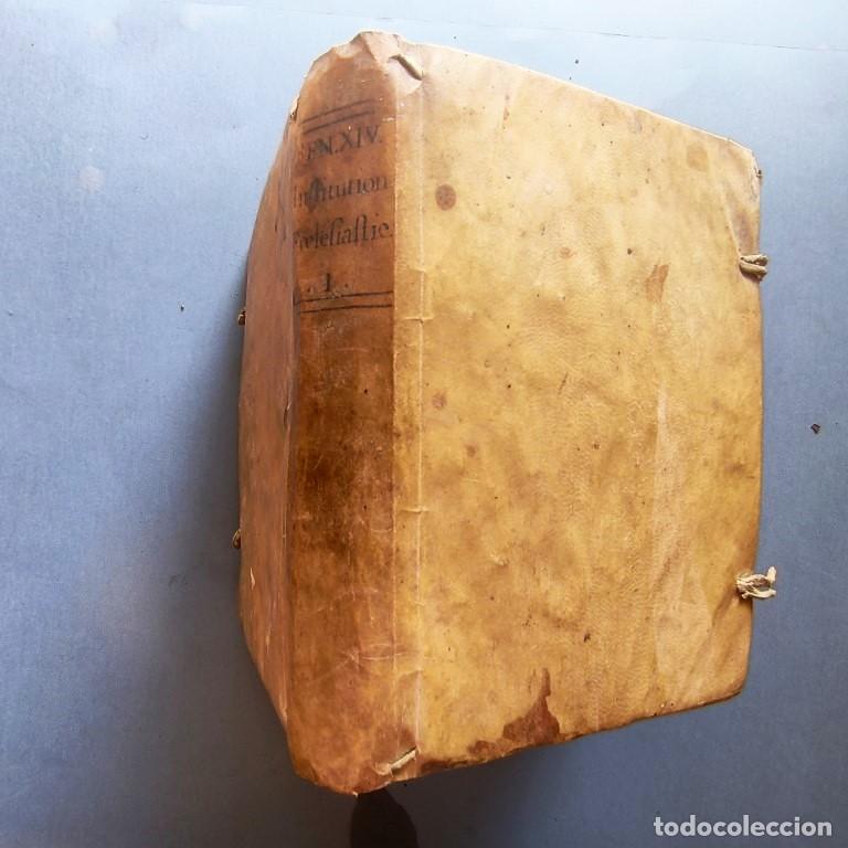 Libros: Institutionum Ecclesiasticarum Benedicti XIV. Pont. Opt. Max. Tomus Primus - Prosperi Card. De Lambe