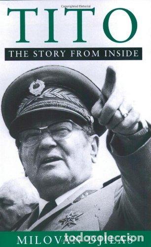 Libros: Tito: The Story from Inside - Djilas, Milovan