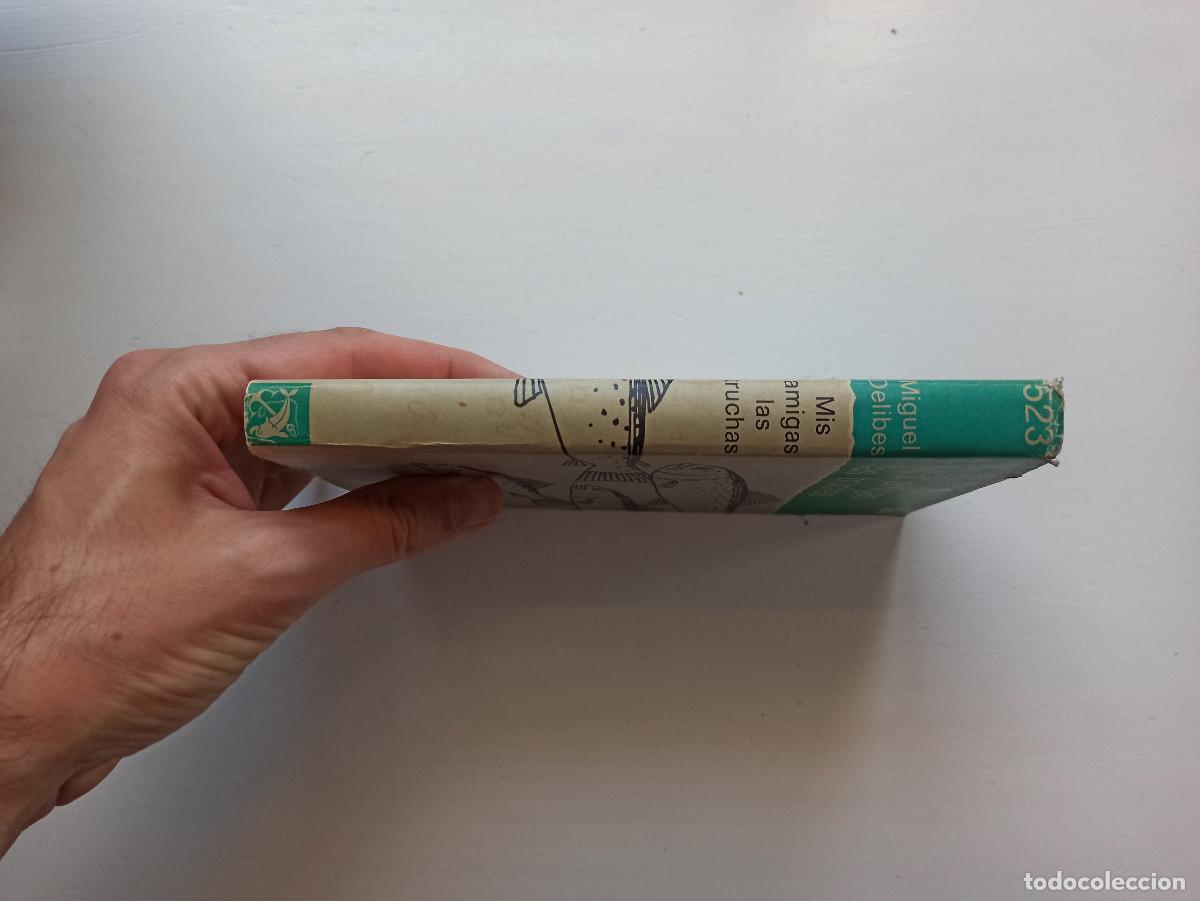 Libros: Mis amigas las truchas - Miguel Delibes - Foto 8
